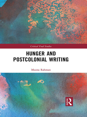 cover image of Hunger and Postcolonial Writing